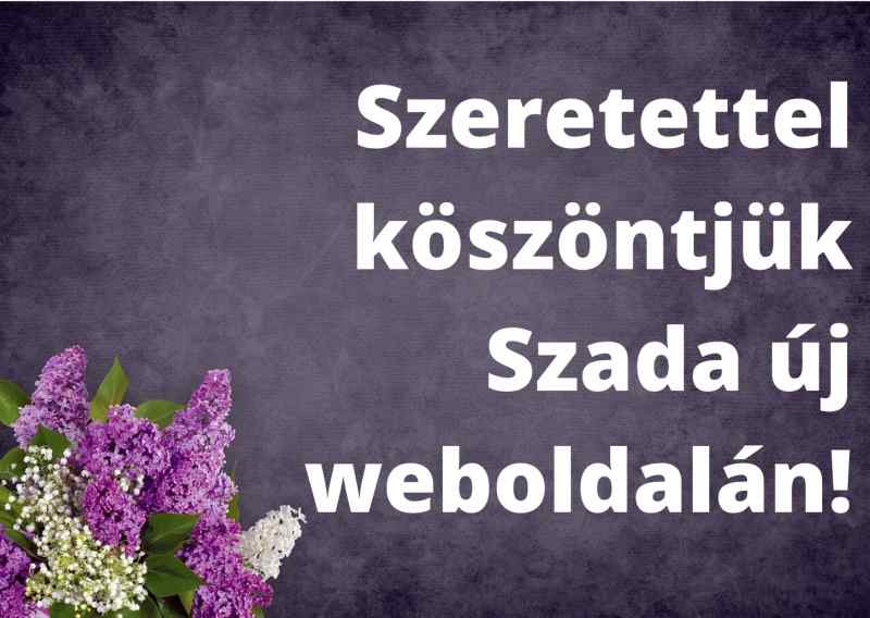 Szeretettel Kszntjk Szada J Weboldaln