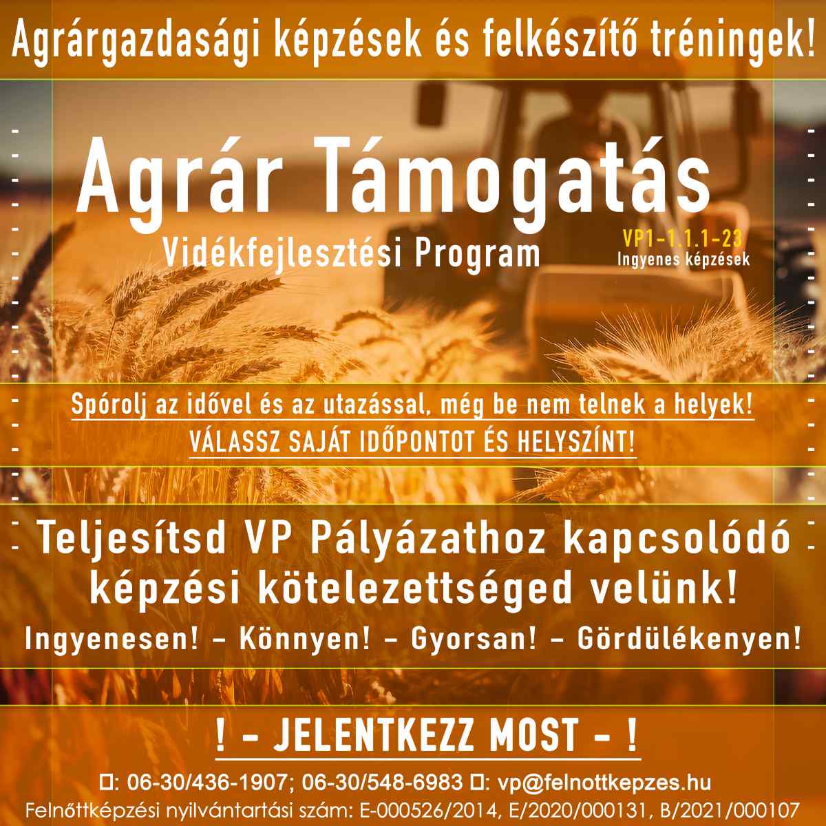 Targy Hivatalos Tajekoztatas Agrargazdasagi Kepzesek Es Felkeszito Treningek Cimu Vp1 11 1 23 Kodszamu Felhivas Vonatkozasaban
